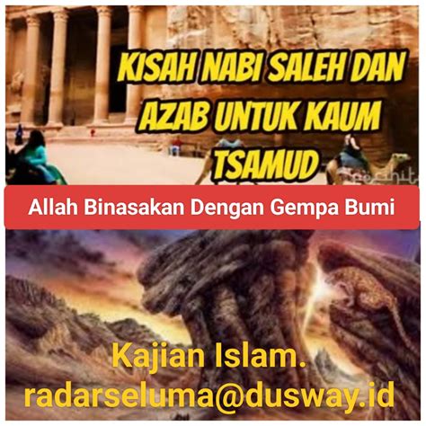 Kisah Nabi Saleh As Kaum Tsamud Umat Nabi Saleh Dilanda Gempa Bumi