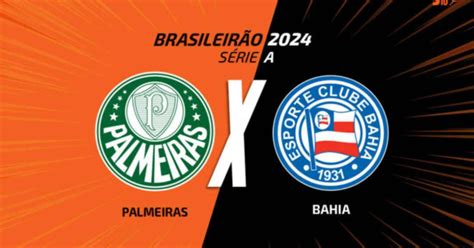 Palmeiras X Bahia Onde Assistir Escala Es E Arbitragem