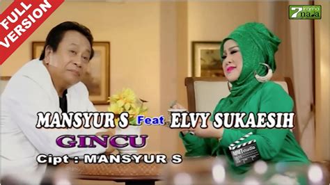 Mansyur S Feat Elvy Sukaesih Gincu Official Music Video Youtube