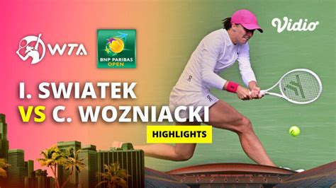 Quarterfinal Iga Swiatek Vs Caroline Wozniacki Highlights WTA BNP