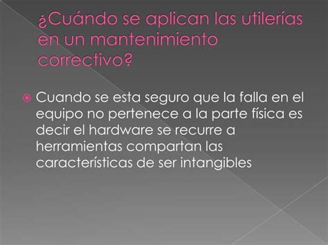 Utilerías para el mantenimiento correctivo PPT