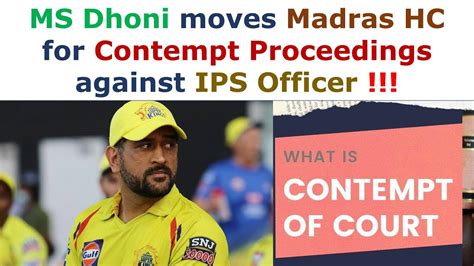 Ms Dhoni Moves Madras Hc For Contempt Proceedings Against Ips Officer