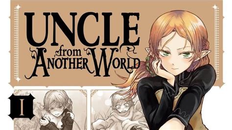 Manga Review: Uncle From Another World (Vol. 1, 2021) by Hotondoshindeiru