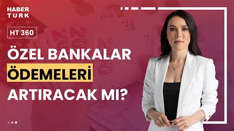 Emeklilerin promosyon ödemeleri ne zaman başlayacak I HT 360 22 Mart