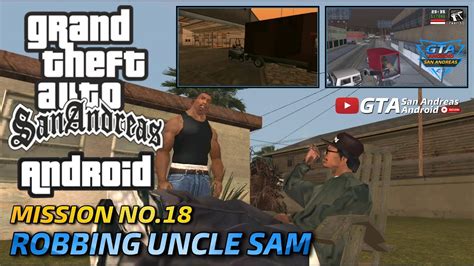 Robbing Uncle Sam GTA San Andreas Android Mission 18 Cara