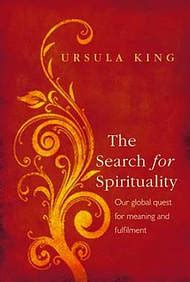 The Search For Spirituality By Ursula King Free Delivery At Eden