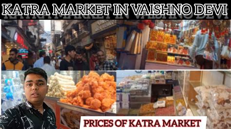 Katra Market Vaishno Devi Or Food Price Kya Hai YouTube