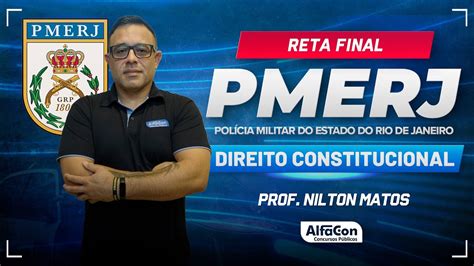 Concurso Pmerj Aula De Direito Constitucional Reta Final