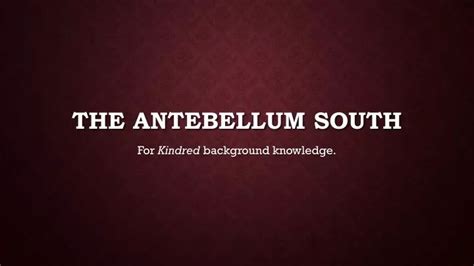 PPT - The Antebellum south PowerPoint Presentation, free download - ID ...