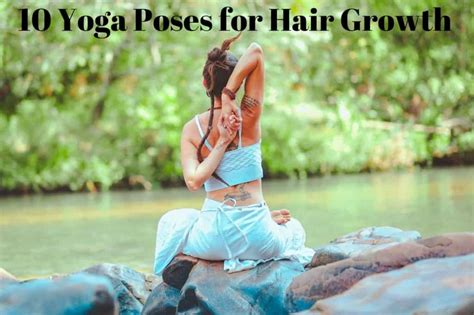 10 Yoga Poses for Hair Growth and Help You to Prevent Hair Fall ...