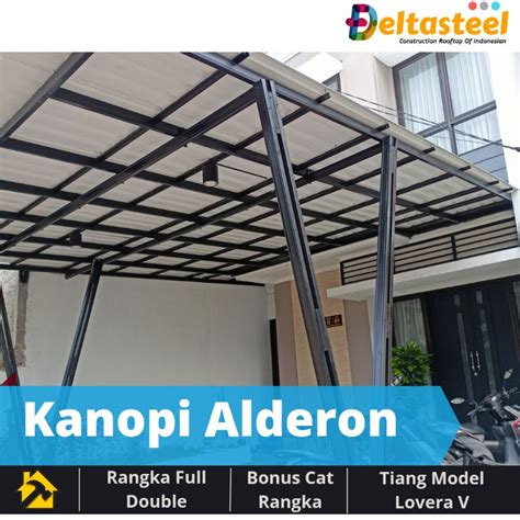 Kanopi Atap Alderon Twinwall Berongga Rangka Besi Galvanis Anti Karat