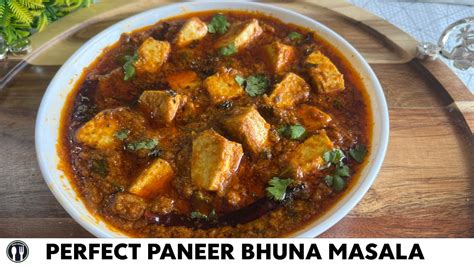 Paneer Bhuna Masala Dhaba Style Paneer Bhuna Masala Restaurant Style