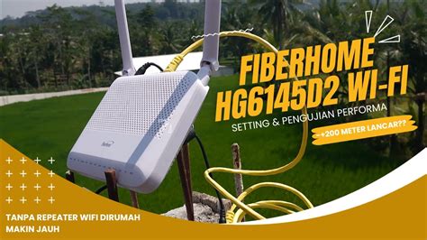 WIFI DIRUMAH MAKIN JAUH Setting Router Fiberhome HG6145D2 Jadi