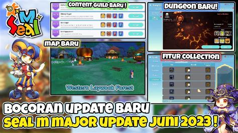 Bocoran Update Seal M Juni Ada Pvp Map Baru Dungeon Baru Buff