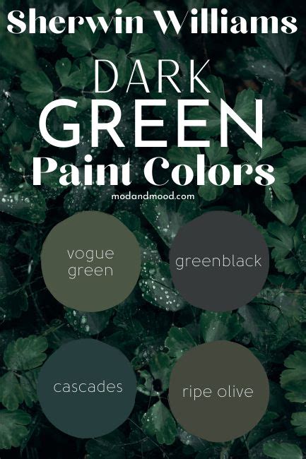 The Dark Green Paint Colors In Sherylin Williams S Book Dark Green Paint Colors