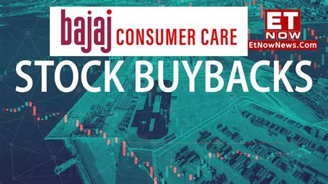 Bajaj Consumer Care Share Buyback 2024 Over 10 Premium On Current