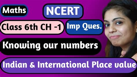 Maths Class 6th Ch 1 Knowing Our Numbers Indian Andinternational