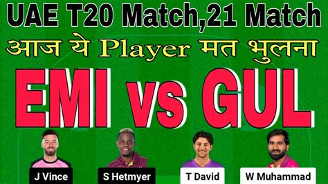 Emi Vs Gul Dream11 Prediction Today Match Emi Vs Gul T20 Emirates Vs