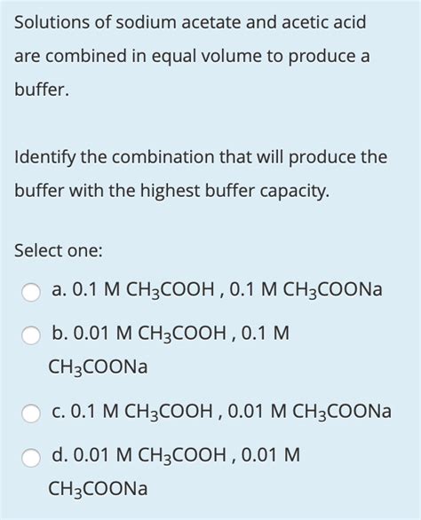 Answered Solutions Of Sodium Acetate And Acetic Bartleby