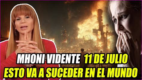 Alerta TODOS Hace 5 Minutos Mhoni Vidente ADVIERTE DE TERRIBLE