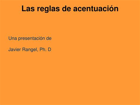 Ppt Las Reglas De Acentuación Powerpoint Presentation Free Download