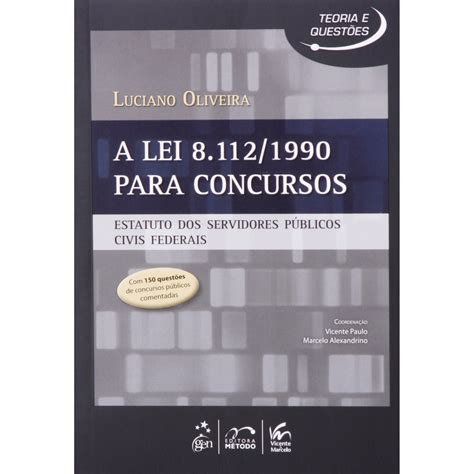 Livro A Lei 8 112 1990 Para Concursos Estatuto Dos Servidores