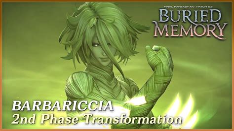 Barbariccia Crazy Nd Phase Transformation Ffxiv Buried Memory