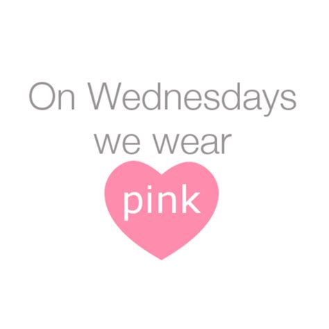 Wear Pink Quotes Quotesgram