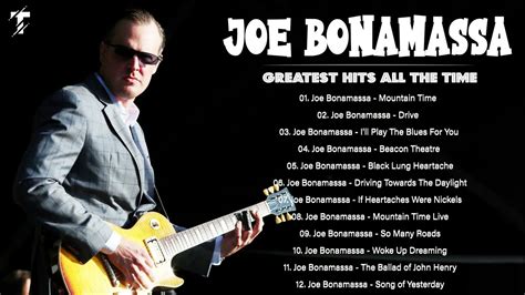 Best Of Joe Bonamassa Joe Bonamassa Greatest Hits Full Album Playlits