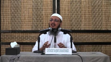 Sudahkah Allah Menjagamu Ustadz Najmi Umar Bakkar Youtube