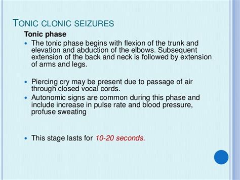 TONIC CLONIC SEIZURES Tonic phase