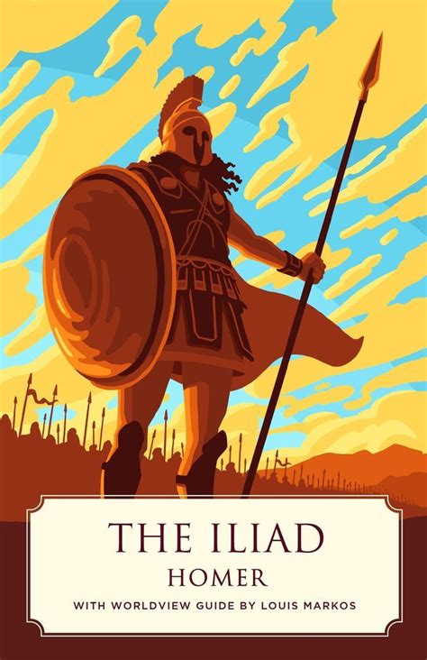 The Iliad By Homer Worldview Edition Homer Mythology Books