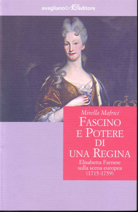 Fascino E Potere Di Una Regina Elisabetta Farnese Sulla S Flickr