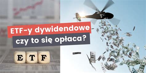 Jak Inwestowa W Etf Y Dywidendowe Blog Finansowy