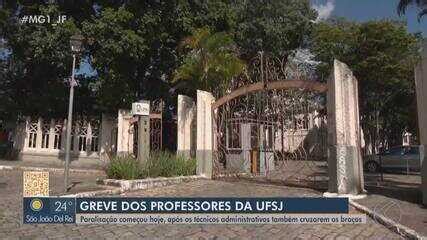 Professores Da UFSJ Entram Em Greve Docentes Da UFJF UFV E Institutos