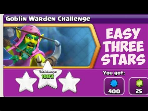 Easiest Way To Three Star Goblin Warden Challenge Clash Of Clans