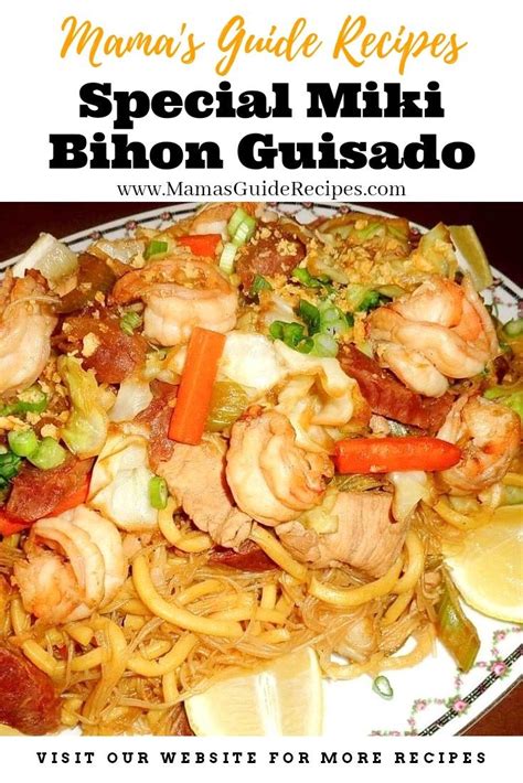 Special Miki Bihon Guisado Guisado Recipes Pancit Recipe