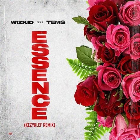 Wizkid – Essence (Kezyklef Remix) ft. Tems (Mp3 Download) » Loadedsongs