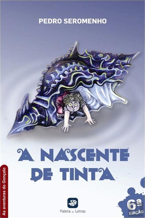 A Nascente De Tinta Pedro Seromenho Livro Bertrand