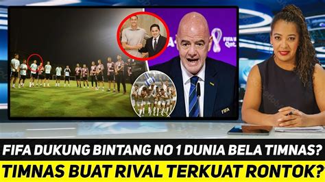 Boyong Bintang No Dunia Ke Timnas Fakta Ini Bawa Timnas Indonesia