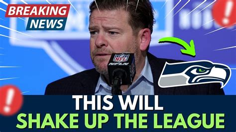 Must See Seahawks Major Move Unveiled What Lies Ahead Seattle