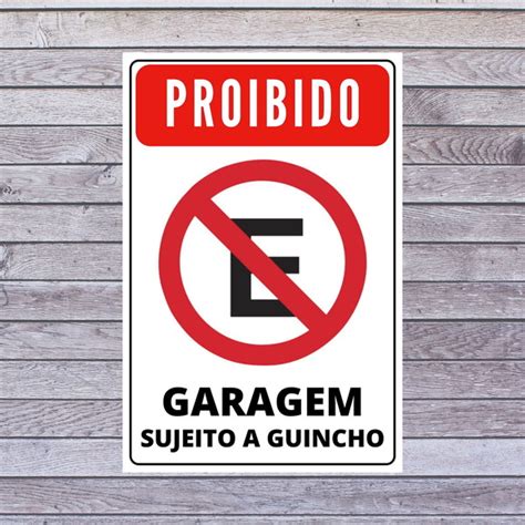 Placa Garagem Horas Sujeito A Guincho Elo