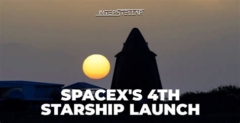 Starship Nears Fourth Launch With Successful Rehearsal