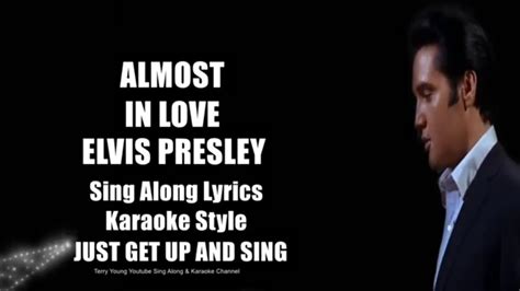 Elvis 1970 Almost In Love HQ Sing Along Lyrics YouTube