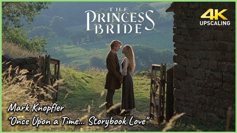 The Princess Bride K Hq Sound Mark Knopfler Once Upon A