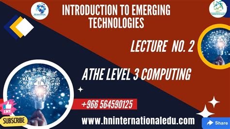 Introduction To Emerging Technologies Lecture No 02 ATHE Level 3