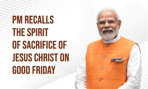 PM Recalls The Spirit Of Sacrifice Of Jesus Christ On Good Friday