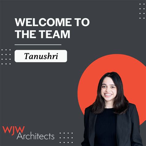 Wjw Welcomes Tanushri Wjw Architects