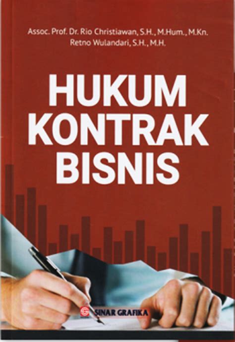 Jual Buku Hukum Kontrak Bisnis Karya Assoc Prof Dr Rio Christiawan