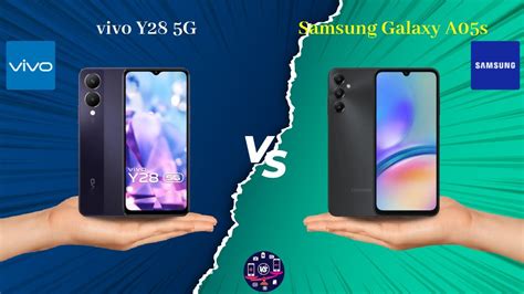 Vivo Y28 5G Vs Samsung Galaxy A05s Full Comparison Full